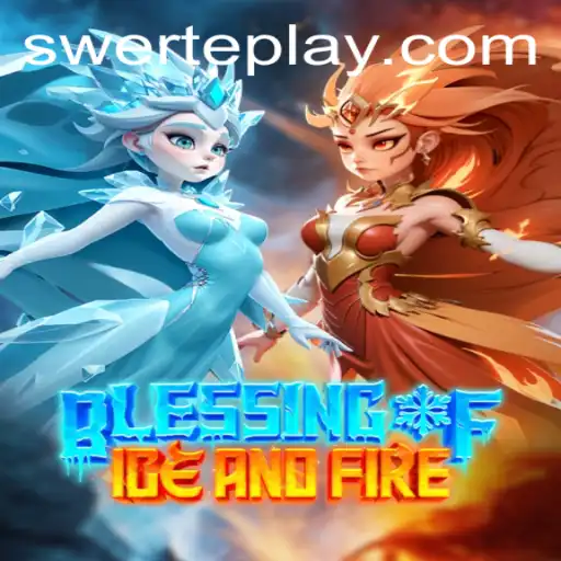 Unveiling BlessingofIceandFire: A Unique Adventure with SWERTE PLAY