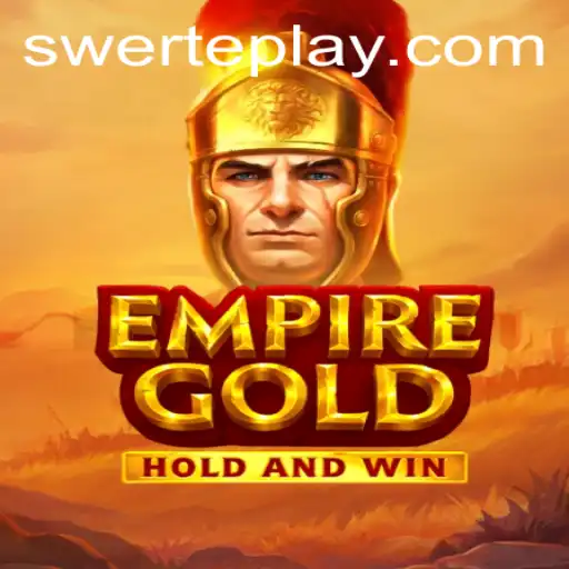 EmpireGold: A Dive into the Exciting World of SWERTE PLAY