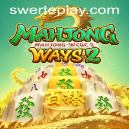 MahjongWays2: A Cultural Journey through SWERTE PLAY